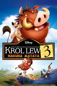 Król Lew 3: Hakuna Matata Cały Film