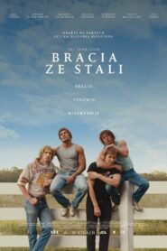 Bracia ze stali Cały Film