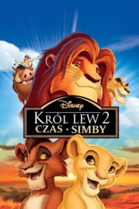 Król Lew II: Czas Simby Cały Film