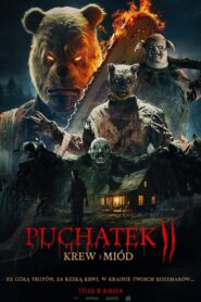 Puchatek: Krew i miód 2 Cały Film