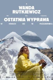 Wanda Rutkiewicz. Ostatnia wyprawa Cały Film