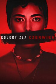 Kolory zła: Czerwień Cały Film