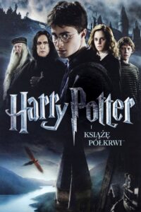 Harry Potter i Książę Półkrwi Cały Film