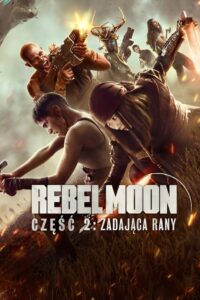 Rebel Moon – część 2: Zadająca rany Cały Film