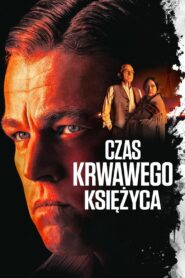 Czas krwawego księżyca Cały Film