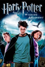 Harry Potter i więzień Azkabanu Cały Film