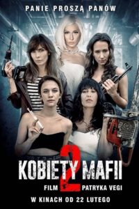 Kobiety mafii 2 Cały Film