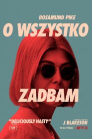 O wszystko zadbam Cały Film