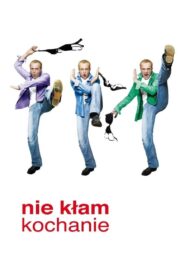 Nie kłam kochanie Cały Film