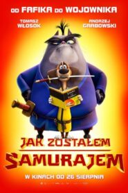 Jak zostałem samurajem Cały Film