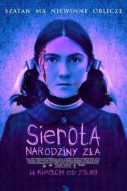 Sierota. Narodziny zła Cały Film