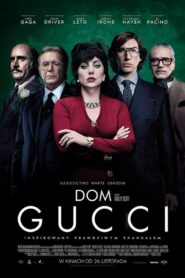 Dom Gucci Cały Film