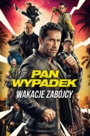 Pan Wypadek: Wakacje zabójcy Cały Film