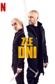 Złe dni Cały Film