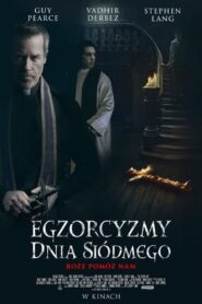 Egzorcyzmy Dnia Siódmego Cały Film