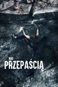 Nad przepaścią Cały Film