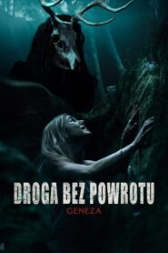 Droga bez powrotu. Geneza Cały Film