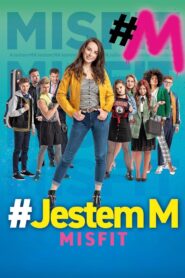 #Jestem M. Misfit Cały Film