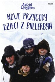 Dzieci z Bullerbyn: Nowe Przygody Cały Film