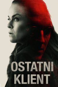 Ostatni klient Cały Film