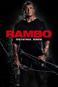 Rambo: Ostatnia Krew Cały Film