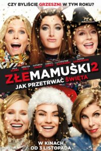 Złe mamuśki 2: Jak przetrwać święta Cały Film