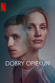 Dobry Opiekun Cały Film