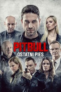 Pitbull. Ostatni pies Cały Film