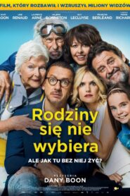 Rodziny się nie wybiera Cały Film