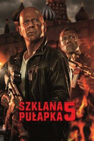 Szklana pułapka 5 Cały Film