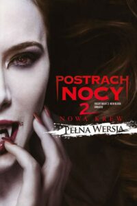 Postrach Nocy 2: Nowa Krew Cały Film