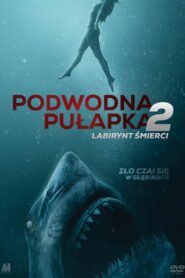 Podwodna pułapka 2: Labirynt śmierci Cały Film