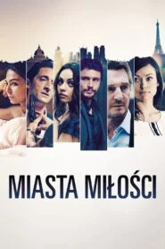 Miasta miłości Cały Film