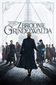 Fantastyczne zwierzęta: Zbrodnie Grindelwalda Cały Film