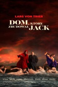 Dom, który zbudował Jack Cały Film