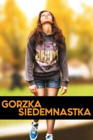 Gorzka Siedemnastka Cały Film