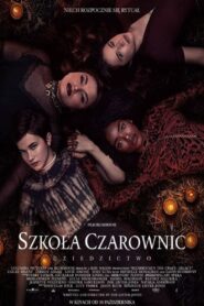 Szkoła czarownic: Dziedzictwo Cały Film