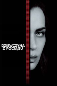 Dziewczyna z pociągu Cały Film