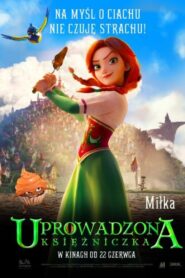 Uprowadzona księżniczka Cały Film