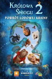 Królowa Śniegu 2 Cały Film