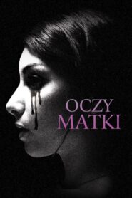 Oczy matki Cały Film