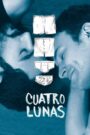 Cuatro Lunas Cały Film