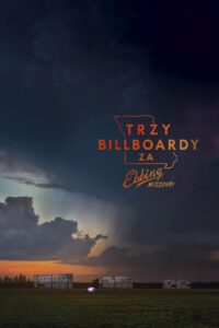 Trzy billboardy za Ebbing, Missouri Cały Film