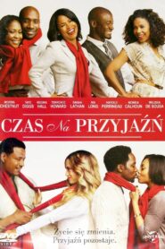 Czas na przyjaźń Cały Film