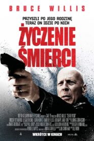 Życzenie Śmierci Cały Film