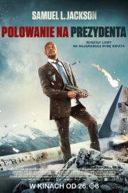 Polowanie na Prezydenta Cały Film