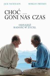 Choć Goni Nas Czas Cały Film