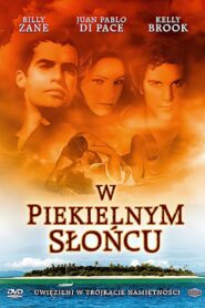 W piekielnym słońcu Cały Film