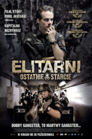 Elitarni: Ostatnie Starcie Cały Film