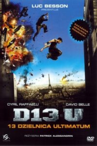 13 Dzielnica: Ultimatum Cały Film